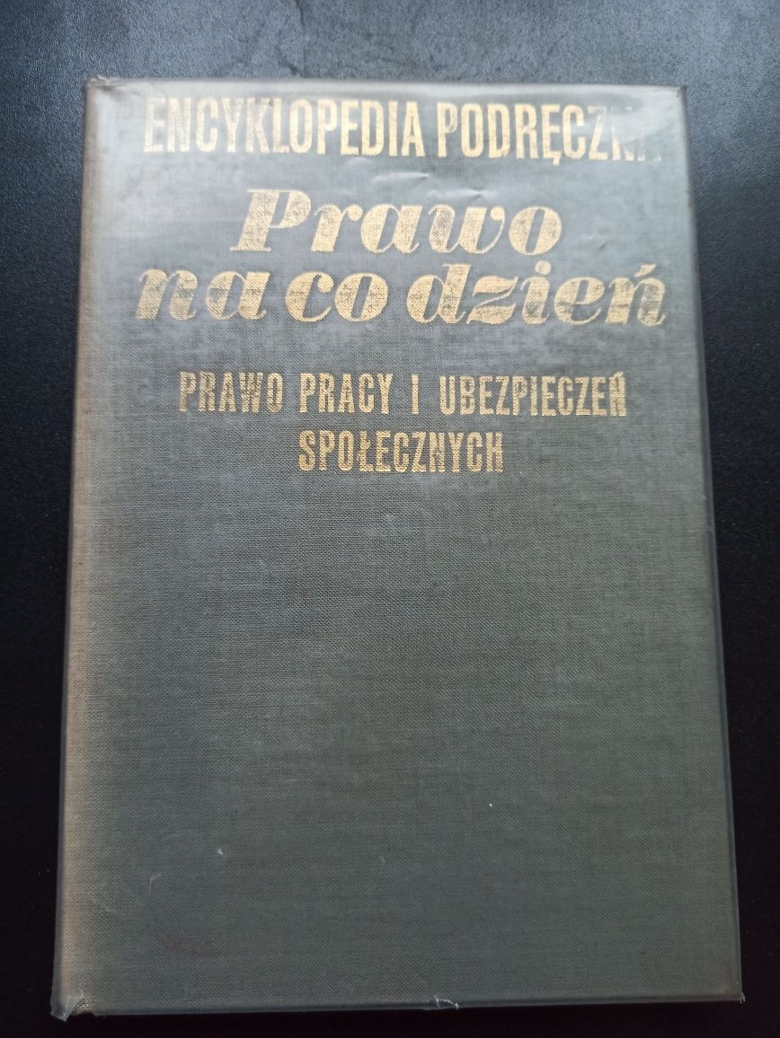 Prawo na co dzień encyklopedia podręczna prawo pracy studia 1975