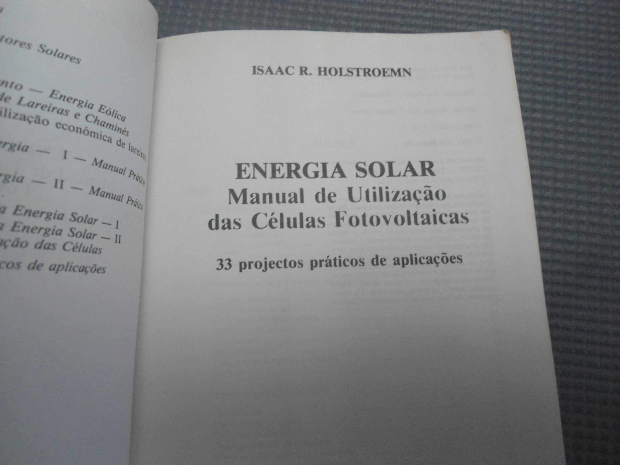Manual de Utilização das Células Fotovoltaicas por Isaac R. Holstroemn