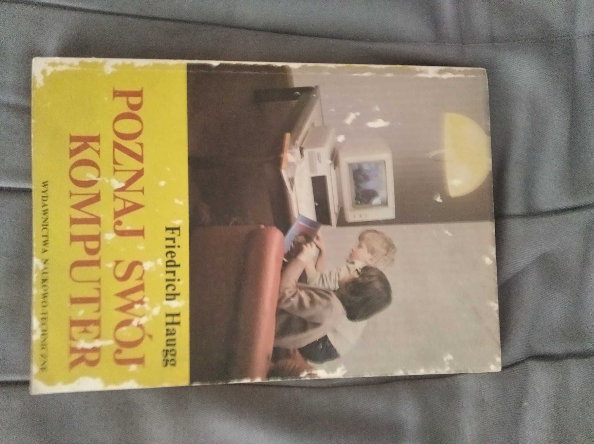 Poznaj swój komputer Friedrich Haugh