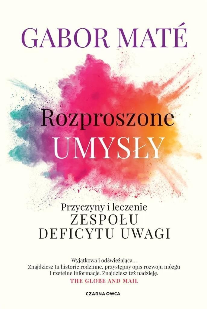 Rozproszone Umysły, Gabor Mat