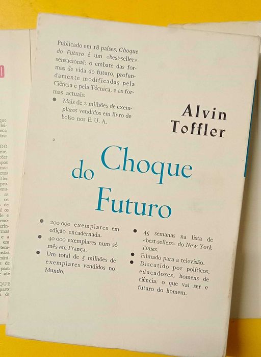 Choque do futuro - do apocalipse à esperança * Alvin Tofler