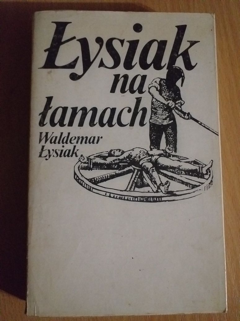 "Łysiak na łamach" Waldemar Łysiak