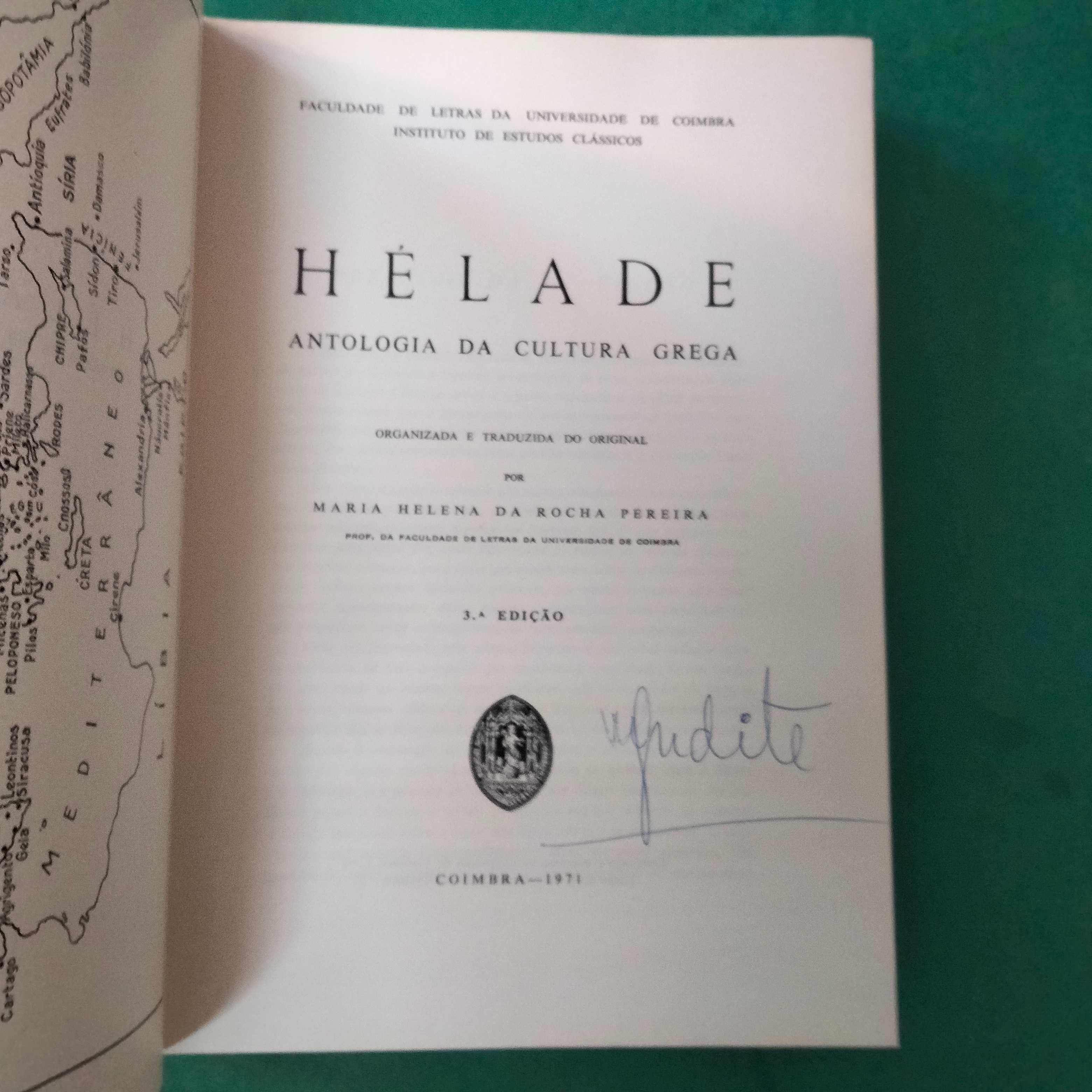 Hélade - Antologia da Cultura Grega - Maria Helena da Rocha Pereira