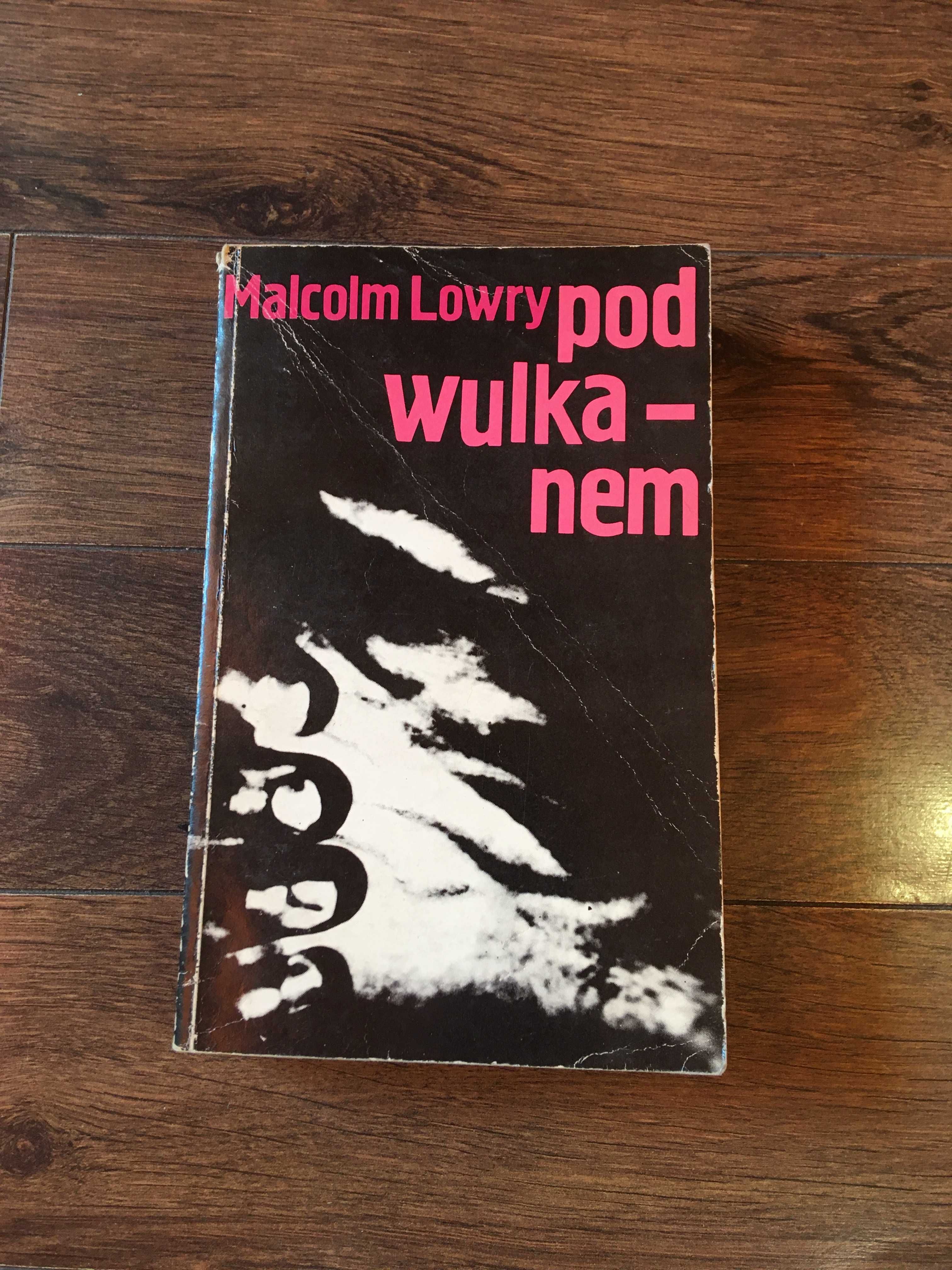 Malcolm Lowry "Pod wulkanem" stan idealny