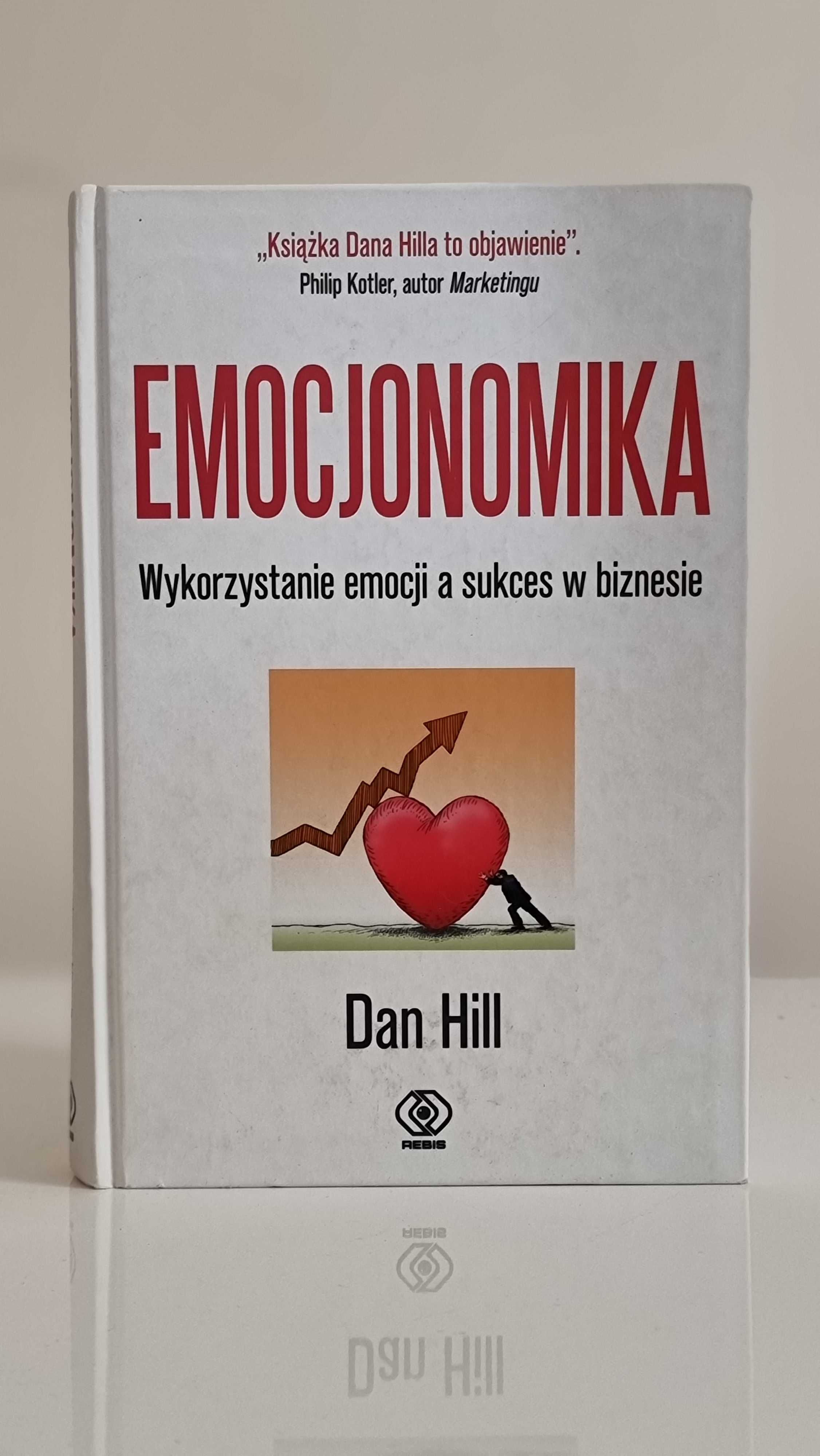 "Emocjonomika" - Dan Hill, Wydanie I