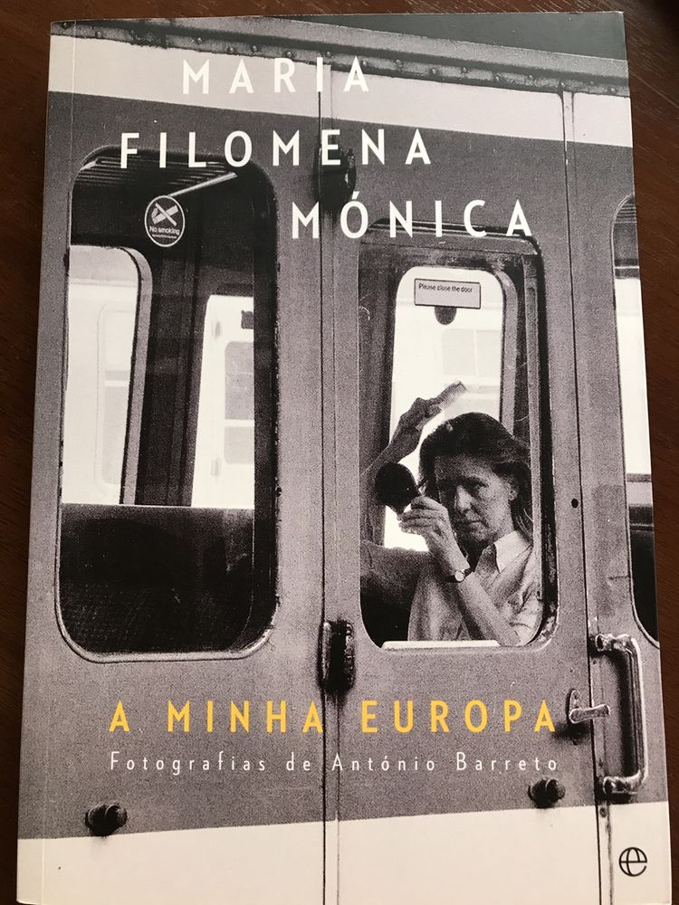 A Minha Europa, Maria Filomena Mónica