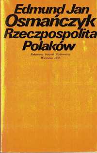 Rzeczpospolita polaków Edmund Jan Osmańczyk