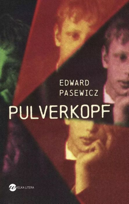 Pulverkopf. Wielka Litera