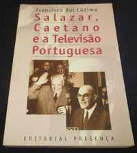 Livro Salazar Caetano e a Televisão Portuguesa