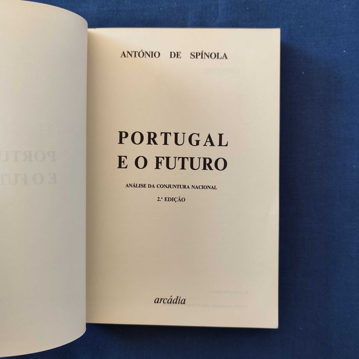 António Spínola - Portugal e o Futuro