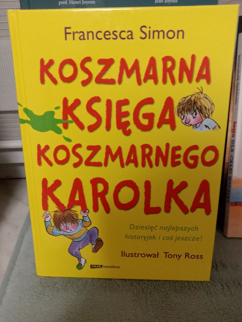 Koszmarna księga Koszmarnego Karolka , Francesca Simon.