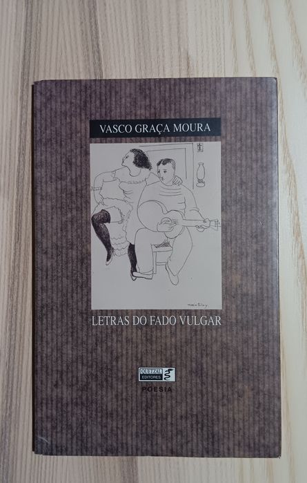 Vasco Graça Moura, Letras do Fado Vulgar