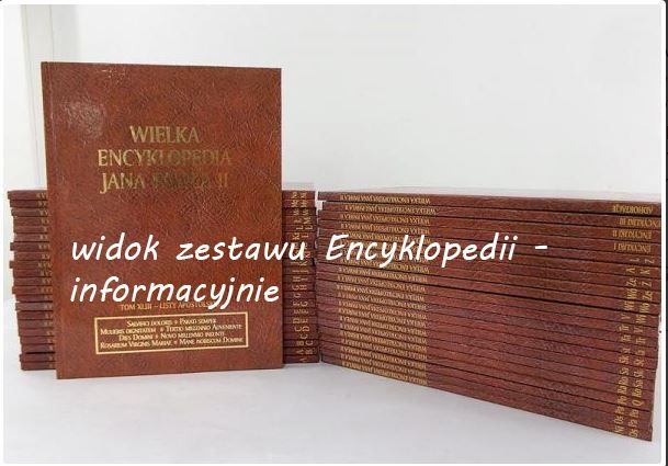 Wielka Encyklopedia Jana Pawła II, Tom XXXIV , od "Wi - Wo"
