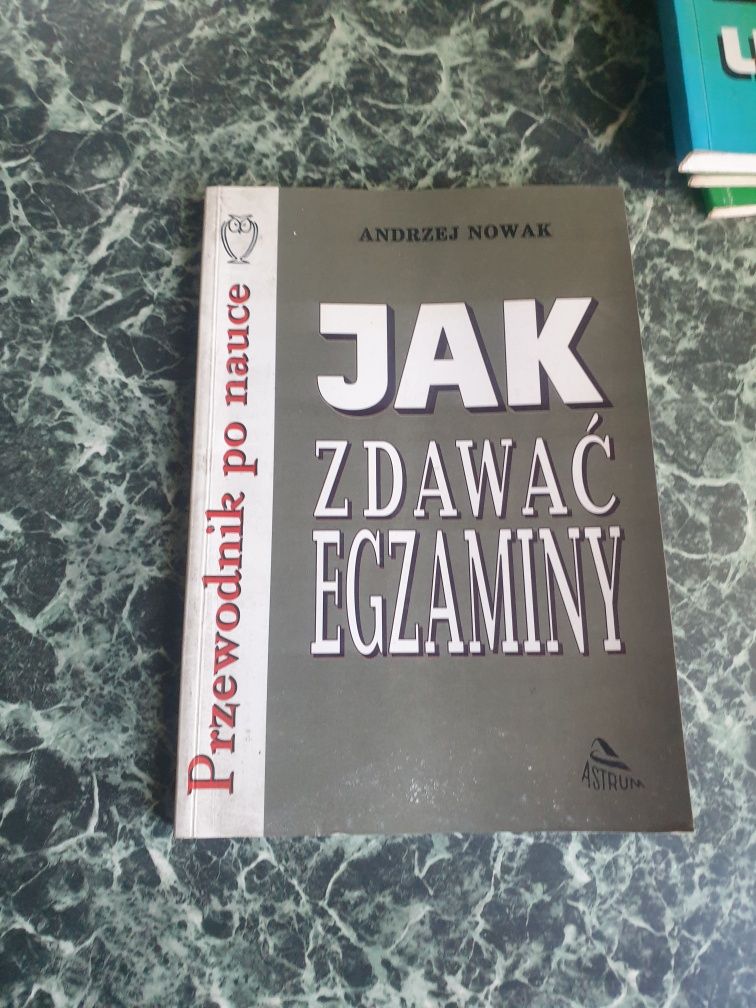 Nowak - Jak zdawać egzaminy