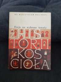Ks. M. Maliński " Eseje na wybrane tematy z historii kościoła "