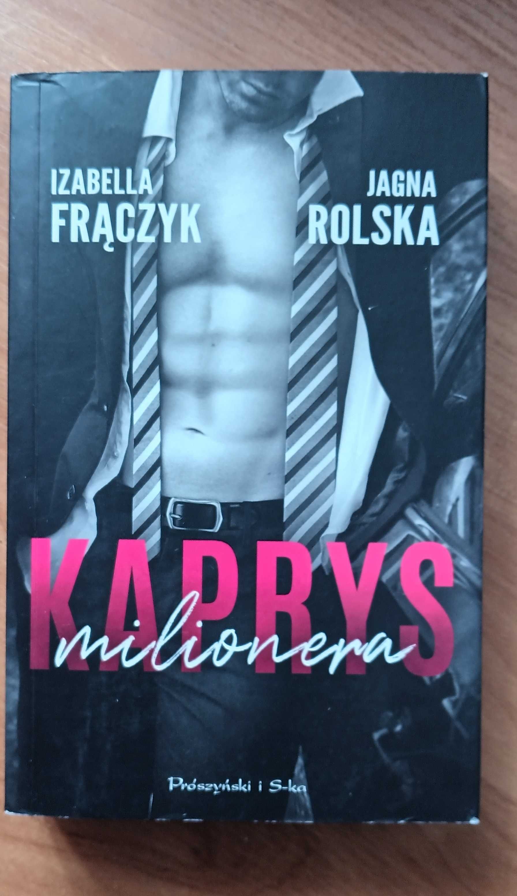 I. Frączyk, J. Rolska "Kaprys milionera"