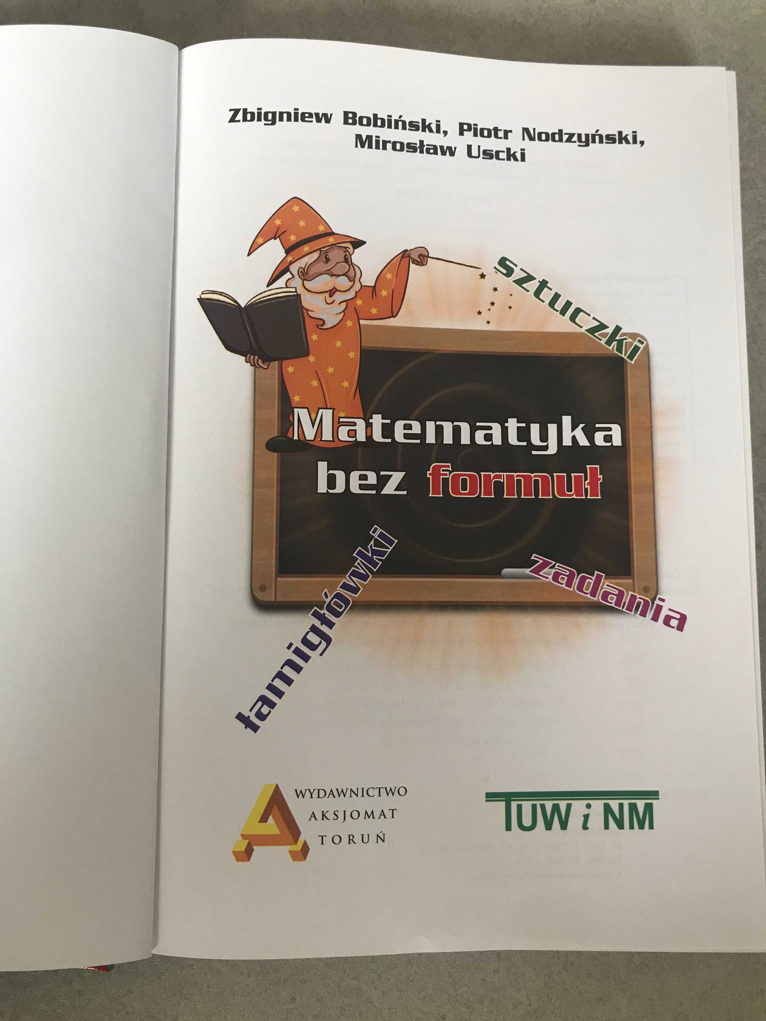 Matematyka bez formuł - łamigłówki, zadania, sztuczki.