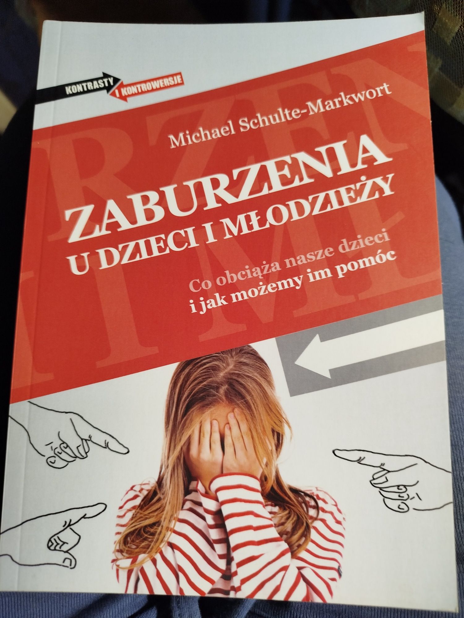 Zaburzenia u dzieci i młodzieży - Michael Schulte- Markwort