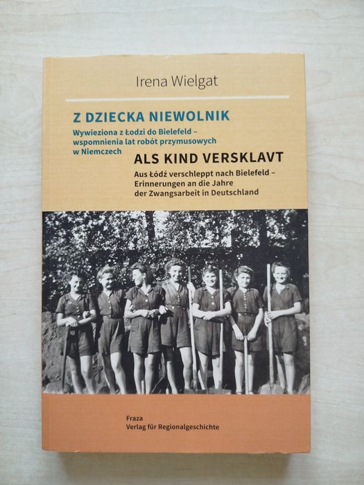 Irena Wielgat Z dziecka niewolnik