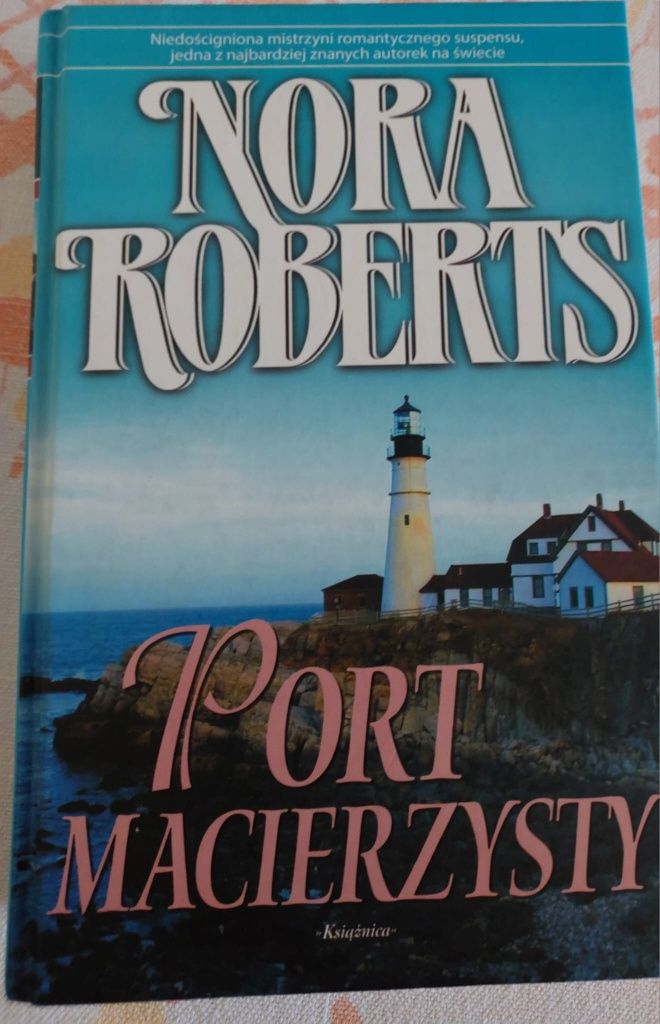 Książka Nora Roberts- Port macierzysty