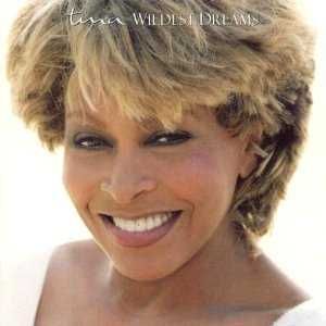 Tina Turner - "Wildest Dreams" CD