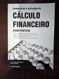 Fundamentos e aplicações do cálculo financeiro.