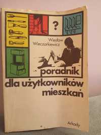 Archiwalny poradnik dla użytkowników mieszkań - Wieczorkiewicz