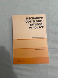 Mechanizm podzielonej płatności w Polsce Agnieszka Wesołowska