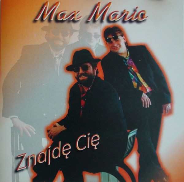 CD / Max Mario - Znajdę Cię