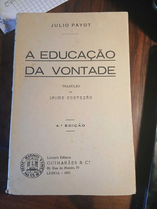 Julio Payot, A educação da Vontade