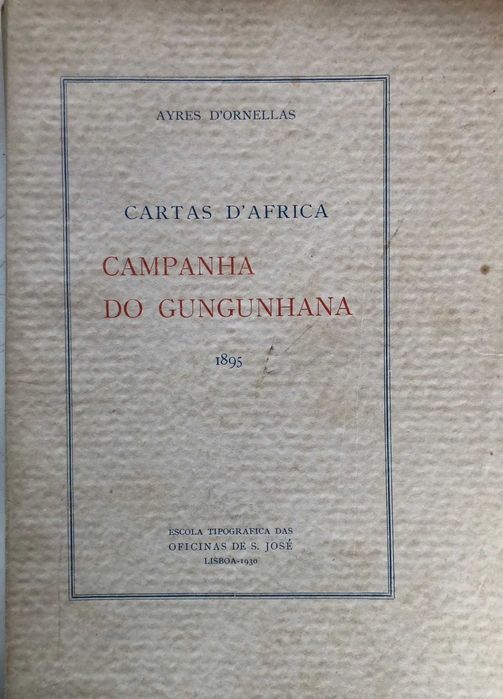 Cartas d'Africa - Campanha do Gungunhana_1895 - Ayres D´Ornellas
