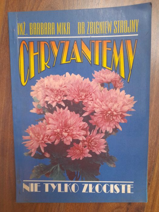 Chryzantemy Barbara Mika Zbigniew Strojny