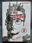 Nie przejdziemy do historii
