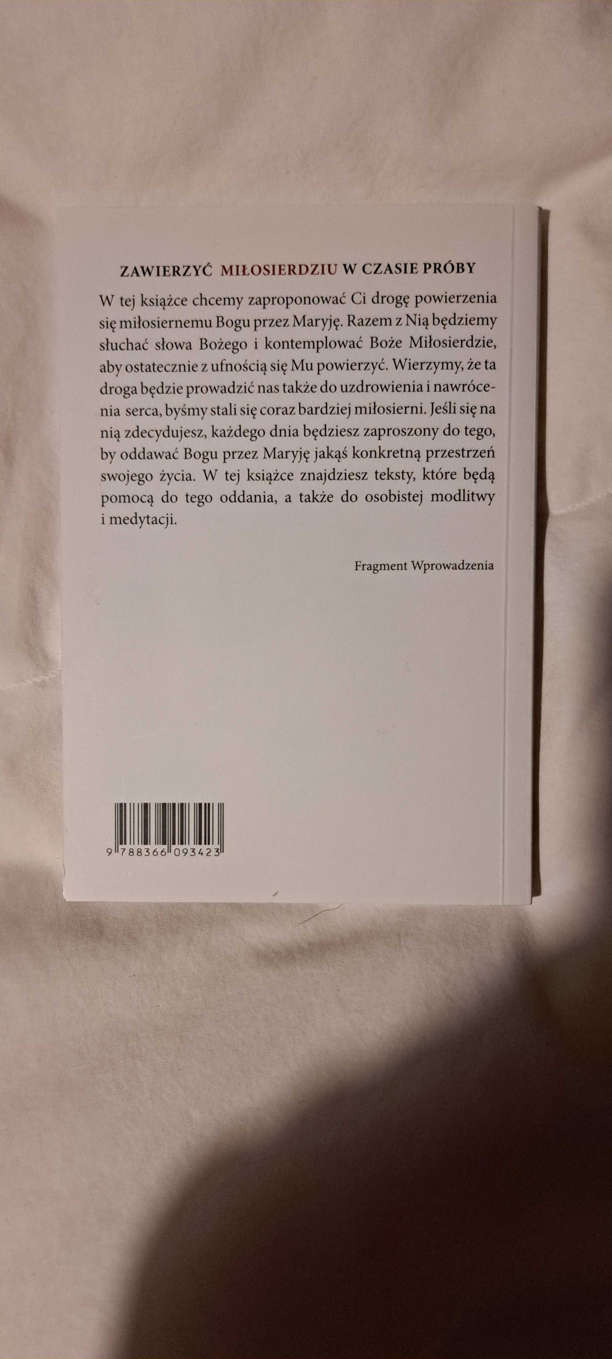 Zawierzyć Miłosierdziu w czasie próby