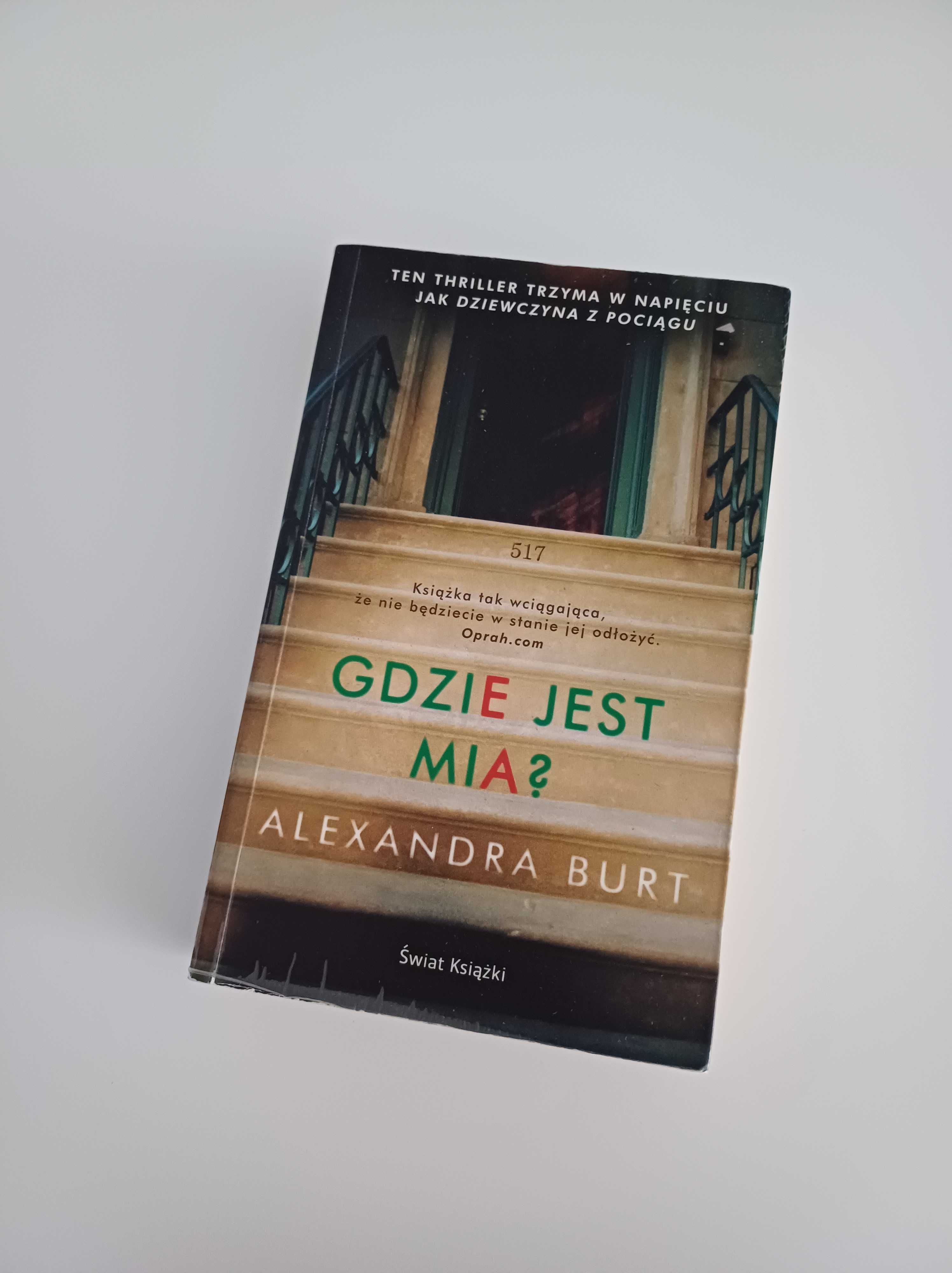 Książka Gdzie jest Mia Alexandra Burt kryminał sensacja thriller
