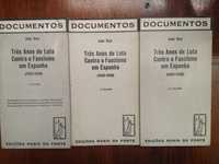 Três anos de luta contra o Fascismo em Espanha (3 vols.)