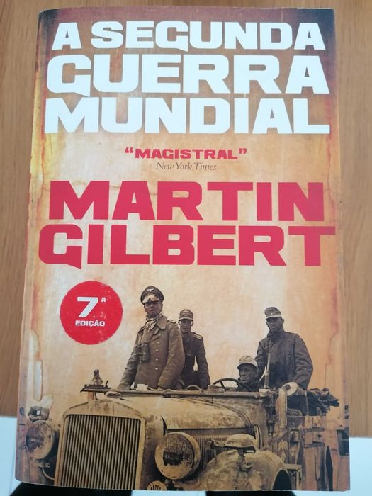 A 2ª Guerra Mundial de Martin Gilbert