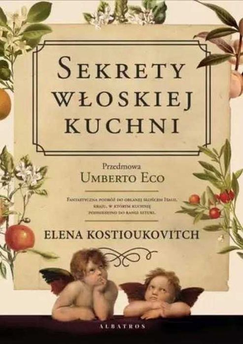 Sekrety Włoskiej Kuchni Elena Kostiukovich