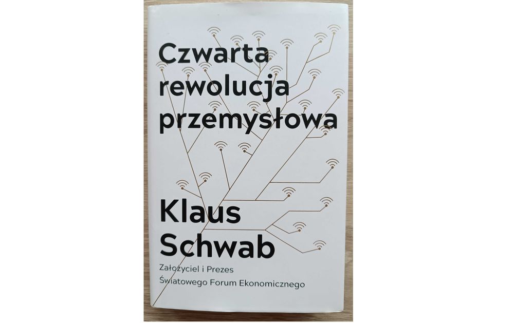 Czwarta rewolucja przemysłowa Klaus Schwab