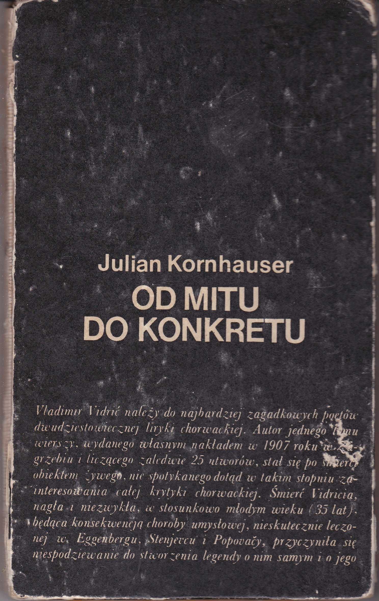 Od mitu do konkretu, J. Kornhauser