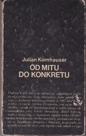 Od mitu do konkretu, J. Kornhauser