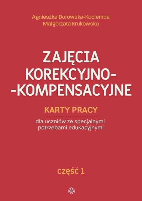 Zajęcia Korekcyjno-Kompensacyjne. Część 1