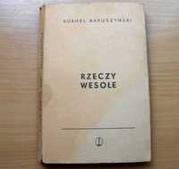 Rzeczy wesołe - Kornel Makuszyński - 1960