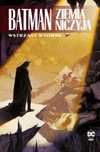 Batman. Ziemia niczyja. Wstrząsy wtórne. Tom 2. Egmont - komiksy