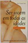 Ser jovem em todas as idades (de Nadia Volf)