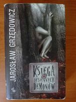 Księga jesiennych demonów, Jarosław Grzędowicz