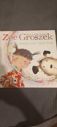 Książeczka dla dzieci "Zoe i Groszek-magiczne hula hop"
Stan bardzo do