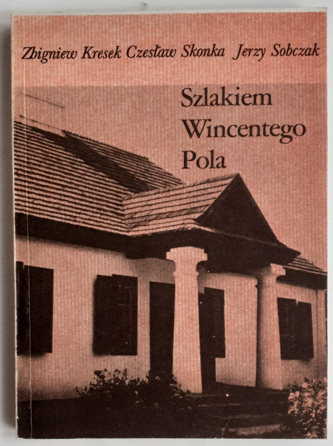 Szlakiem Wincentego Pola