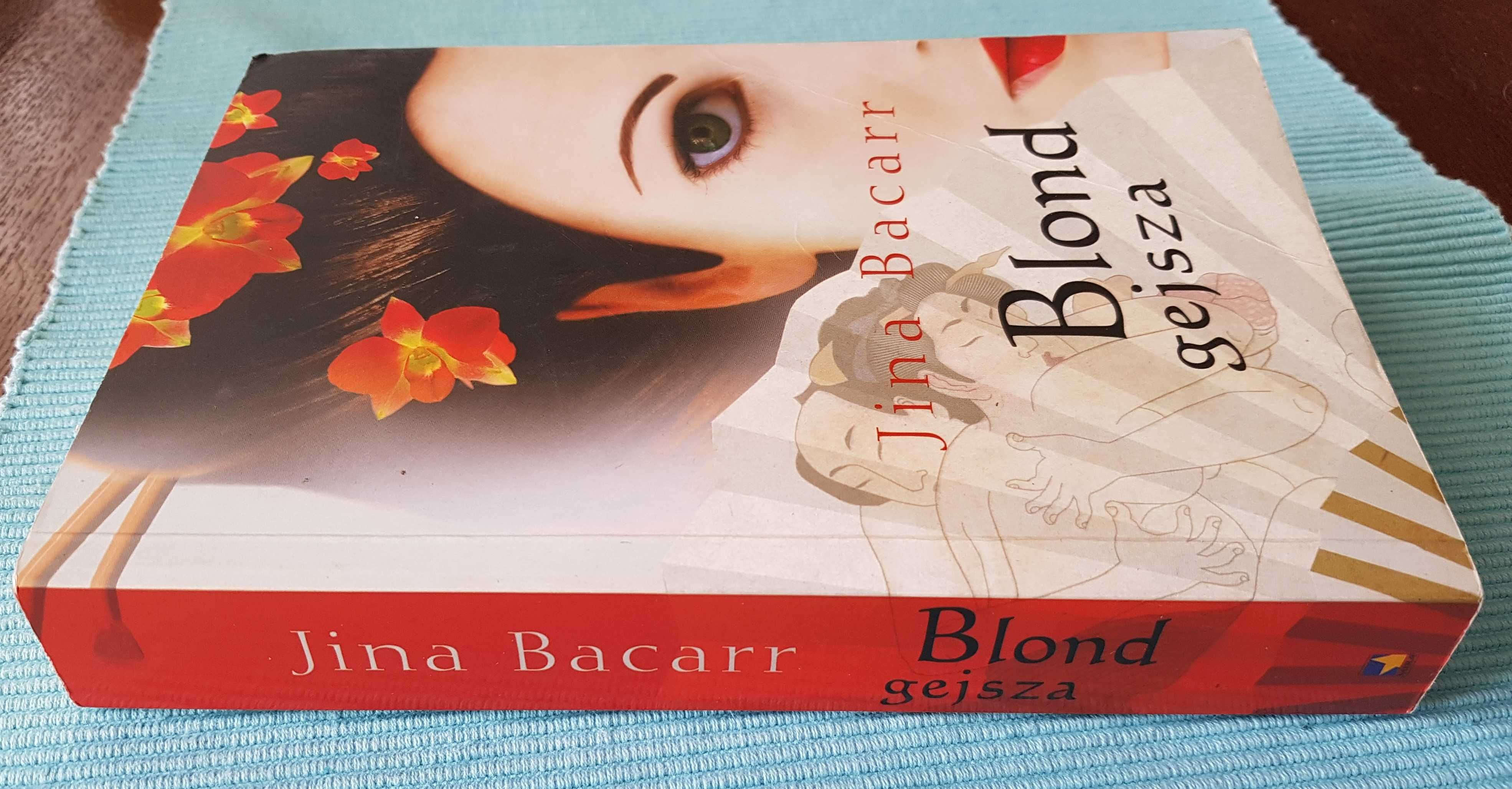 Blond gejsza, Jina Bacarr