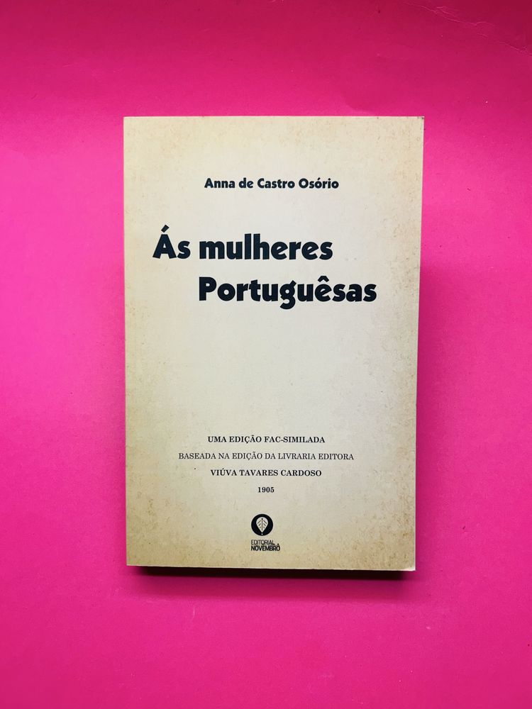 ÁS MULHERES PORTUGUÊSAS - ANNA DE CASTRO OSÓRIO